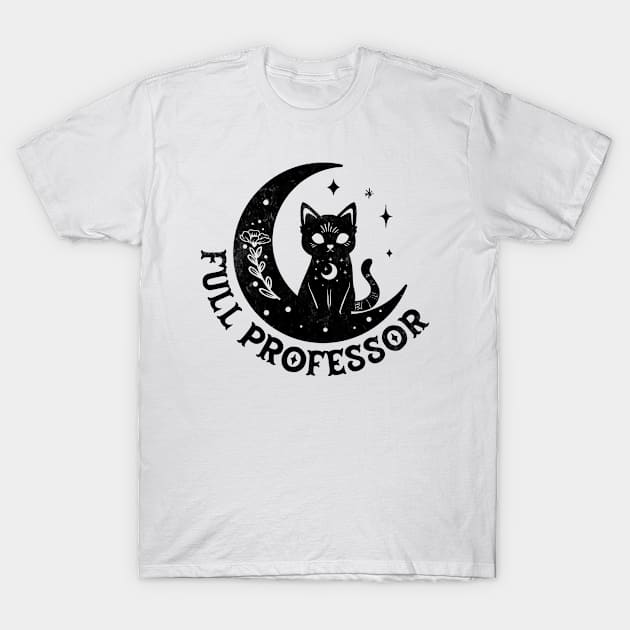 Full Professor - Magical Cat On Moon Design T-Shirt by best-vibes-only